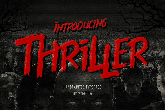 Thriller Font: A Hand-Crafted Brush Typeface with a Haunting Edge